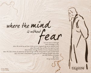 Where mind is without fear